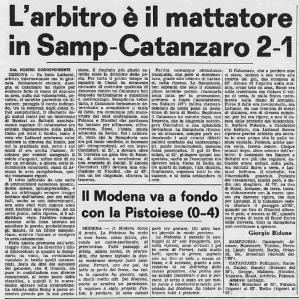 Sampdoria – Catanzaro, i precedenti, “Marassi” tabù per i giallorossi nei 6 precedenti a Genova in campionato conquistato un solo punto. Nel 78’ la vittoria doriana arrivò grazie all’arbitro Lattanzi. 1 SampCZ77 78 Sampdoria – Catanzaro, i precedenti, “Marassi” tabù per i giallorossi nei 6 precedenti a Genova in campionato conquistato un solo punto. Nel 78’ la vittoria doriana arrivò grazie all’arbitro Lattanzi.